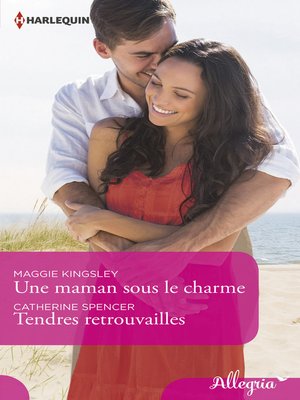 cover image of Une maman sous le charme--Tendres retrouvailles